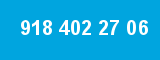 918 402 27 06 918 402 27 06